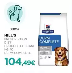 Hill'S - Prescription Diet Crocchette Cane Derm Complete Hill'S - Prescription Diet Crocchette Cane Derm Complete