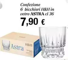 Astra - Confezione 6 Bicchieri H&H In Vetro Astra - Confezione 6 Bicchieri H&H In Vetro