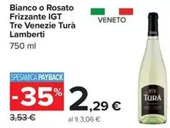 Lamberti - Bianco O Rosato Frizzante IGT Tre Venezie Turà Lamberti - Bianco O Rosato Frizzante IGT Tre Venezie Turà