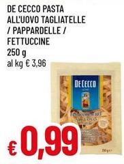 De Cecco - Pasta All'Uovo Tagliatelle / Pappardelle / Fettuccine