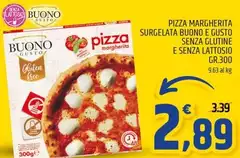 Pizza Margherita Surgelata Buono E Gusto Senza Glutine E Senza Lattosio Pizza Margherita Surgelata Buono E Gusto Senza Glutine E Senza Lattosio