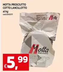 Motta - Prosciutto Cotto Lancillotto Motta - Prosciutto Cotto Lancillotto