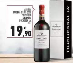 Duchessa lia - Magnum Barbera D'Asti DOCG Superiore Galaneria