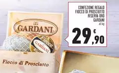 Gardani - Fiocco Di Prosciutto Riserva Oro Gardani - Fiocco Di Prosciutto Riserva Oro