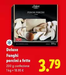 Deluxe - Funghi Porcini A Fette Deluxe - Funghi Porcini A Fette