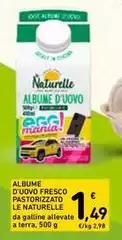 Le Naturelle - Albume D'Uovo Fresco Pastorizzato Le Naturelle - Albume D'Uovo Fresco Pastorizzato