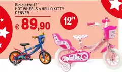 Denver - Bicicletta 12" Hot Wheels O Hello Kitty Denver - Bicicletta 12" Hot Wheels O Hello Kitty