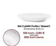 Set 2 Piatti Frutta / Dessert Set 2 Piatti Frutta / Dessert