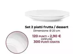 Set 2 Piatti Frutta / Dessert Set 2 Piatti Frutta / Dessert