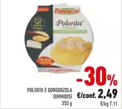 Dimmidisì - Polenta E Gorgonzola