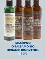 Bio - Shampoo O Balsamo Organic Innovation Bio - Shampoo O Balsamo Organic Innovation