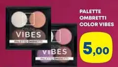 Palette - Ombretti Color Vibes Palette - Ombretti Color Vibes