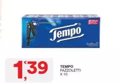 Tempo - Fazzoletti Tempo - Fazzoletti