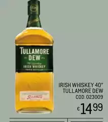 Tullamore d.e.w. - Irish Whiskey 40° Tullamore d.e.w. - Irish Whiskey 40°