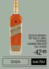 Johnnie Walker - Scotch Whisky 40° Gold Label Reserve Johnnie Walker - Scotch Whisky 40° Gold Label Reserve