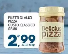 Delicius - Filetti Di Alici Pizza Gusto Classico