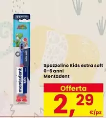 Mentadent - Spazzolino Kids Extra Soft 0-6 Anni