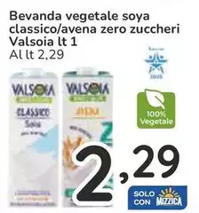 Valsoia - Bevanda Vegetale Soya Classico/Avena Zero Zuccheri Valsoia - Bevanda Vegetale Soya Classico/Avena Zero Zuccheri