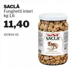 Saclà - Funghetti Interi Saclà - Funghetti Interi