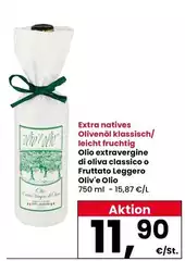 Oliva - Olio Extravergine Di  Classico O Fruttato Leggero  E Olio