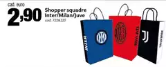 Shopper Squadre Inter/Milan/juve Shopper Squadre Inter/Milan/juve