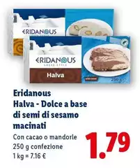 Eridanous - Halva-Dolce A Base Di Semi Di Sesamo Macinati Eridanous - Halva-Dolce A Base Di Semi Di Sesamo Macinati