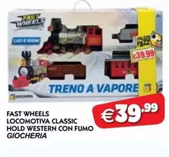 Giocheria - Fast Wheels Locomotiva Classic Hold Western Con Fumo