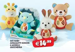 Giocheria - Gio Baby Animaletti Sonori 4 Modelli Giocheria - Gio Baby Animaletti Sonori 4 Modelli