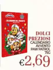 Dolci Preziosi - Calendario Avvento Paw Patrol Dolci Preziosi - Calendario Avvento Paw Patrol