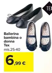 Tex - Ballerina Bambina O Donna Tex - Ballerina Bambina O Donna