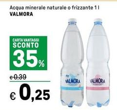 Valmora - Acqua Minerale Naturale O Frizzante Valmora - Acqua Minerale Naturale O Frizzante