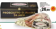Gardani - Confezione Prosciutto Di Parma DOP 24 Mesi Gardani - Confezione Prosciutto Di Parma DOP 24 Mesi