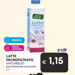 Vivo Meglio - Latte Microfiltrato Vivo Meglio - Latte Microfiltrato