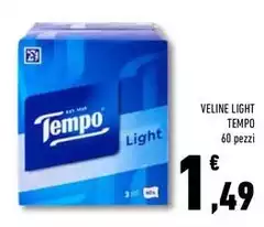 Tempo - Veline Light