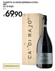 Ca' Di Rajo - Cassetta In Legno Jeroboam Extra Dry Ca' Di Rajo - Cassetta In Legno Jeroboam Extra Dry