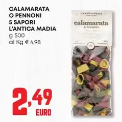 L'antica Madia - Calamarata O Pennoni 5 Sapori L'Antica Madia L'antica Madia - Calamarata O Pennoni 5 Sapori L'Antica Madia