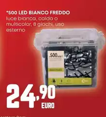 500 LED Bianco Freddo 500 LED Bianco Freddo