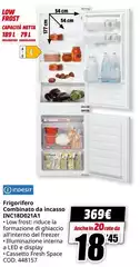 Indesit - Frigorifero Combinato Da Incasso FNC160241 Indesit - Frigorifero Combinato Da Incasso FNC160241