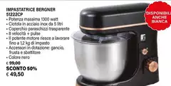 Bergner - Impastatrice 51222CP Bergner - Impastatrice 51222CP