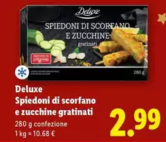 Deluxe - Spiedoni Di Scorfano E Zucchine Gratinati Deluxe - Spiedoni Di Scorfano E Zucchine Gratinati