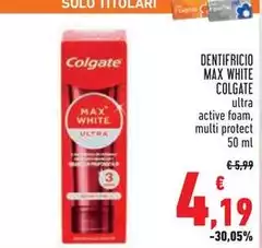 Colgate - Dentifricio Max White Colgate - Dentifricio Max White