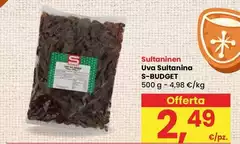 S budget - Uva Sultanina S budget - Uva Sultanina