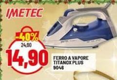 Imetec - Ferro A Vapore Titanox Plus