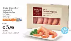 Conad - Sapori&Idee Code Di Gamberi Argentini Conad - Sapori&Idee Code Di Gamberi Argentini