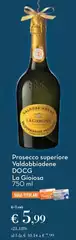 La Gioiosa - Prosecco Superiore Valdobbiadene DOCG La Gioiosa - Prosecco Superiore Valdobbiadene DOCG
