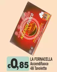 La Fornacella - Accendifuoco La Fornacella - Accendifuoco