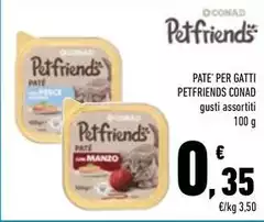 Conad - Patè Per Gatti Petfriends Conad - Patè Per Gatti Petfriends