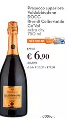 Ca' val - Prosecco Superiore Valdobbiadene DOCG Rive Di Colbertaldo Ca' val - Prosecco Superiore Valdobbiadene DOCG Rive Di Colbertaldo