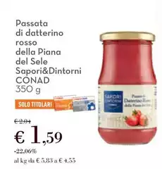 Sapori - Passata Di Datterino Rosso Della Piana Del Sele &Dintorni Sapori - Passata Di Datterino Rosso Della Piana Del Sele &Dintorni