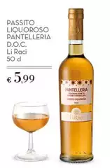 Li raci - Passito Liquoroso Pantelleria D.O.C. Li raci - Passito Liquoroso Pantelleria D.O.C.